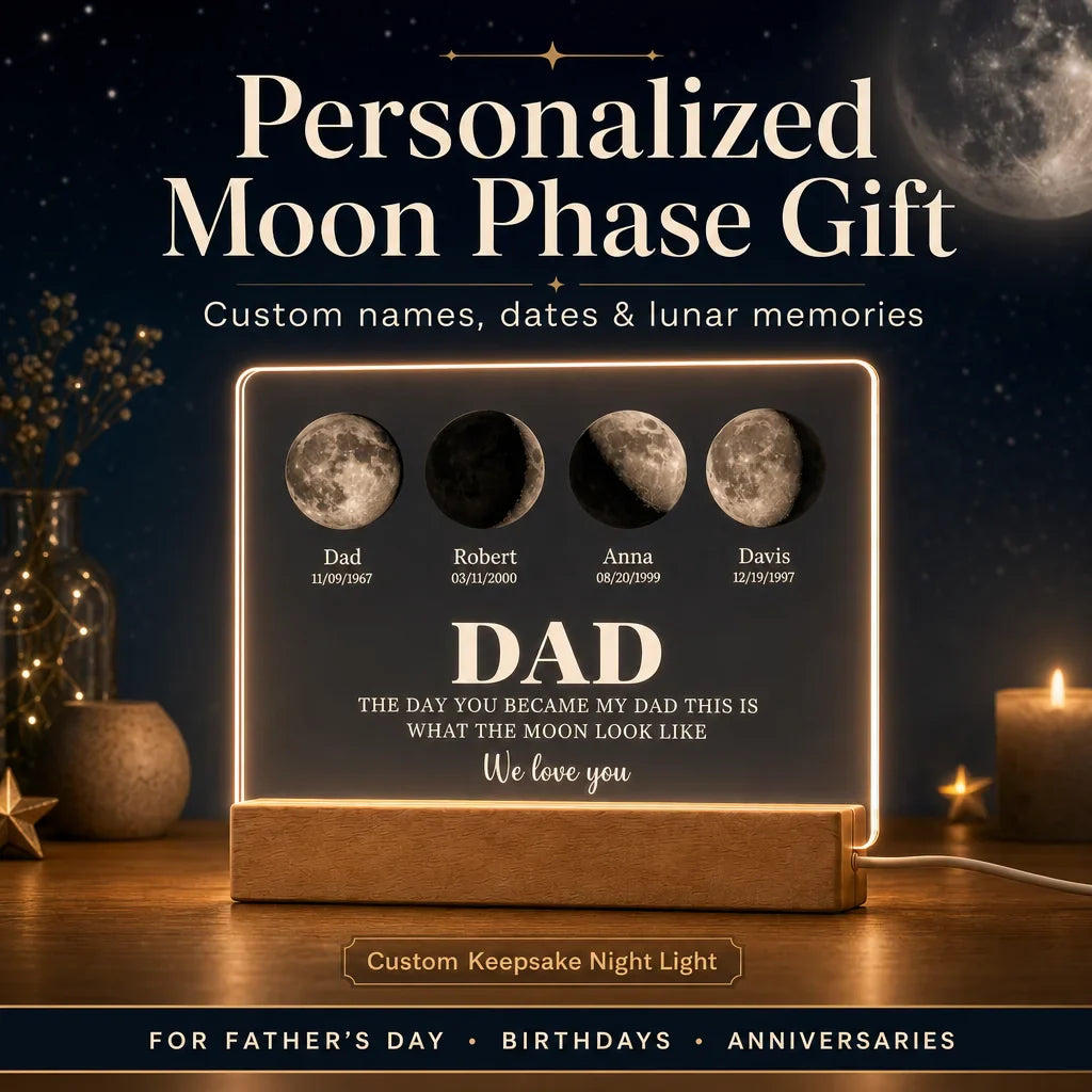 Custom moon phase night light with four lunar phases labeled with family names Dad, Robert, Anna, Davis above an engraved DAD plaque, glowing on a wooden LED base.